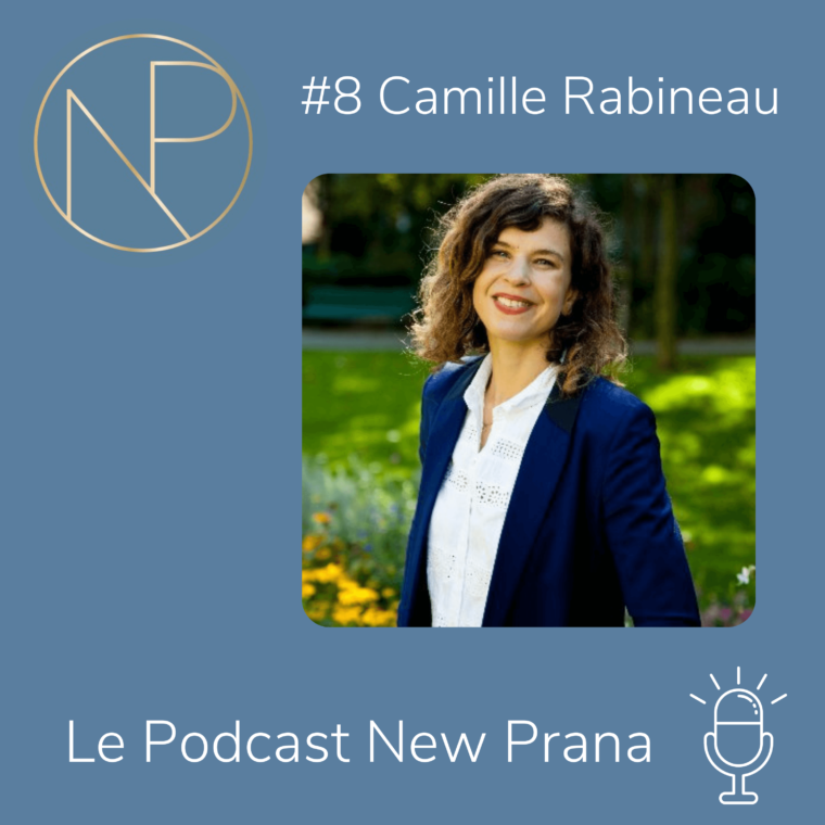 Camille Rabineau - podcast New Prana